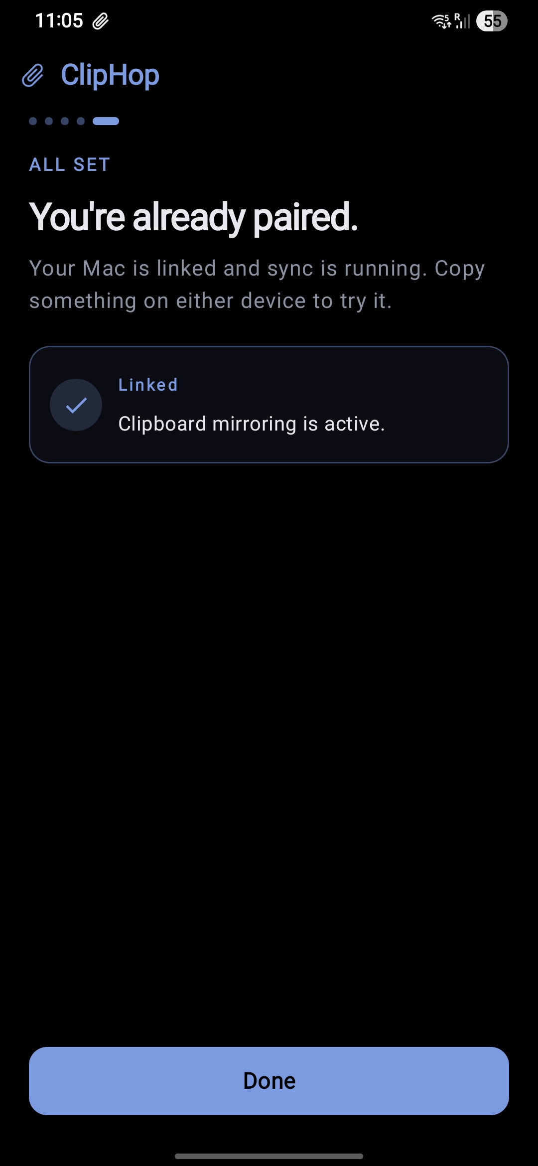 ClipHop for Android success screen: You're already paired. Your Mac is linked and sync is running. Clipboard mirroring is active. A Done button at the bottom.